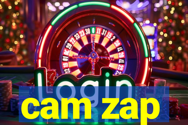 cam zap